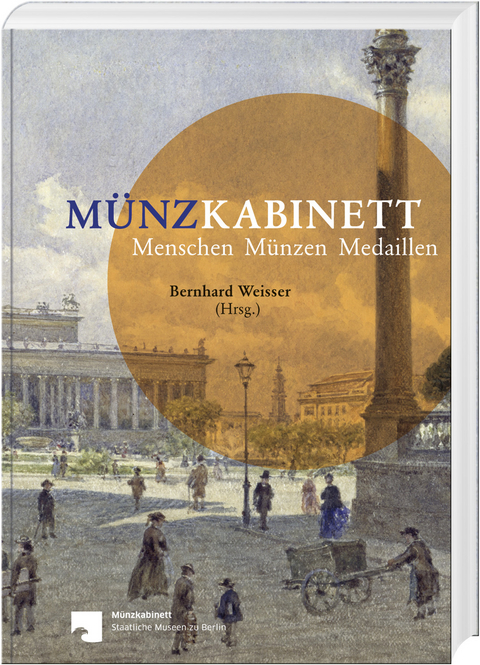 Münzkabinett – Menschen, Münzen, Medaillen - 