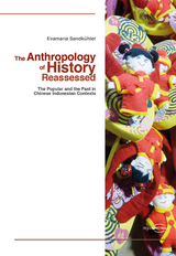 The Anthropology of History Reassessed - Evamaria Sandkühler