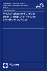 Möglichkeiten und Grenzen einer strategischen Vergabe öffentlicher Aufträge - Helene Gerhardt