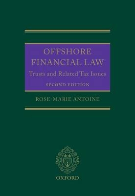 Offshore Financial Law -  Rose-Marie Antoine