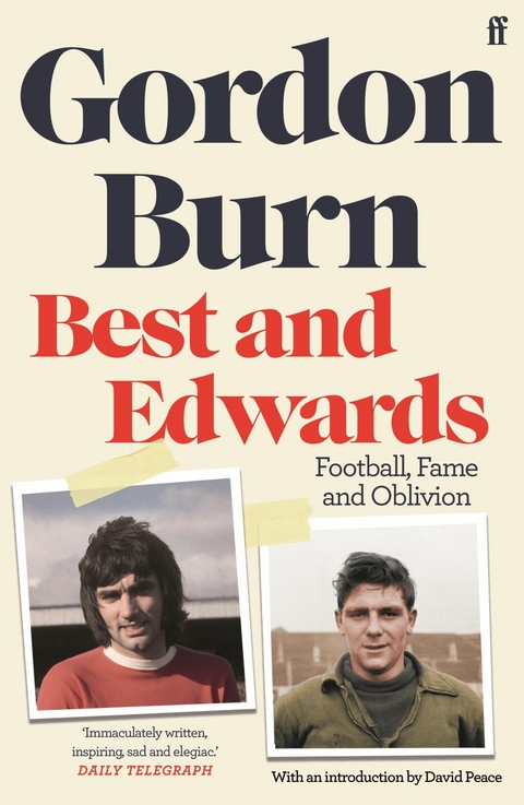 Best and Edwards -  Gordon Burn