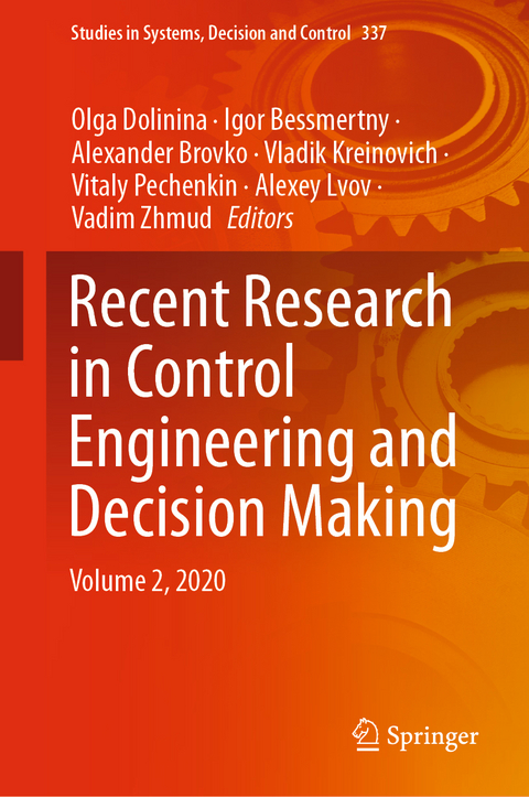 Recent Research in Control Engineering and Decision Making - 