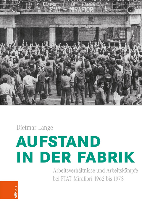 Aufstand in der Fabrik - Dietmar Lange