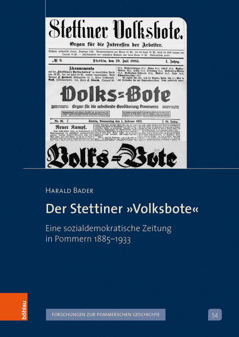 Der Stettiner »Volksbote« - Harald Bader