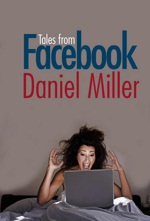 Tales from Facebook - Daniel Miller