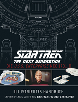 Illustriertes Handbuch: Die U.S.S. Enterprise NCC-1701-D / Captain Picards Schiff aus Star Trek: The Next Generation -  diverse