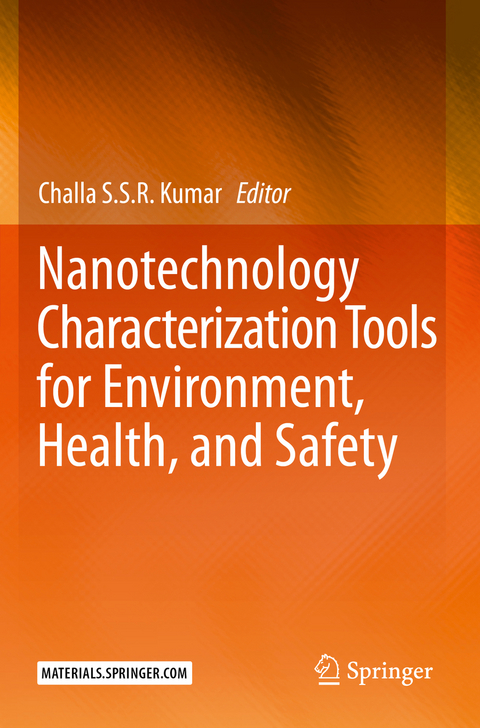 Nanotechnology Characterization Tools for Environment, Health, and Safety - 