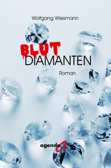 Blutdiamanten - Wolfgang Wiesmann