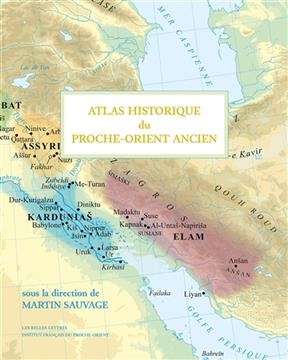 Atlas Historique Du Proche-Orient Ancien