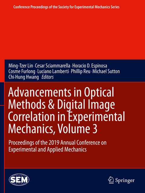 Advancements in Optical Methods & Digital Image Correlation in Experimental Mechanics, Volume 3 - 