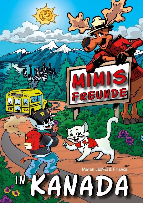 Mimis Freunde in Kanada - Maren Jäckel
