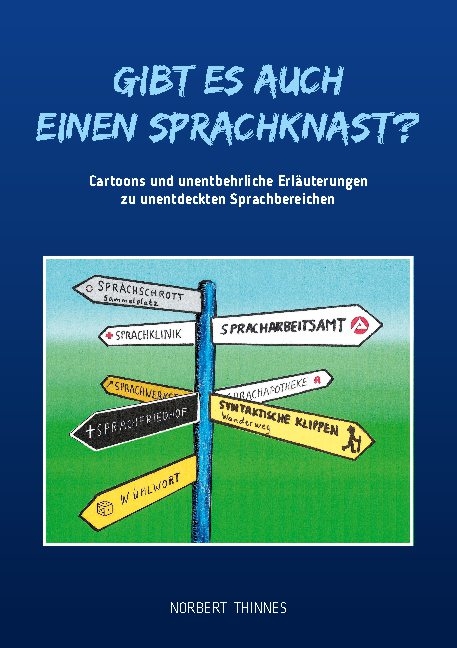 Gibt es auch einen Sprachknast? - Norbert Thinnes