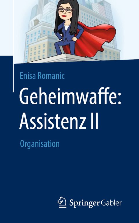 Geheimwaffe: Assistenz II - Enisa Romanic