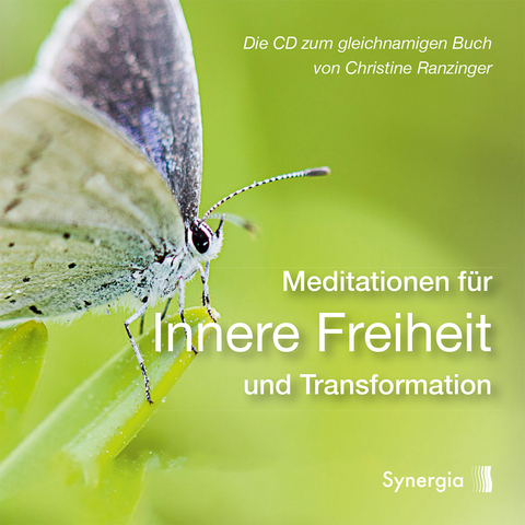 Meditationen für Innere Freiheit und Transformation - Christine Ranzinger