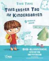 Tims erster Tag im Kindergarten - Chiara Piroddi