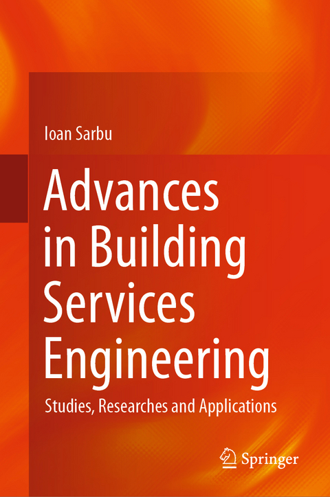 Advances in Building Services Engineering - Ioan Sarbu