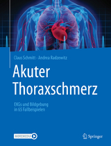 Akuter Thoraxschmerz - Claus Schmitt, Andrea Radzewitz