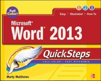 Microsoft(R) Word 2013 QuickSteps -  Carole Matthews,  Marty Matthews
