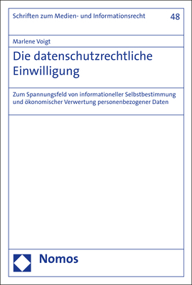 Die datenschutzrechtliche Einwilligung - Marlene Voigt