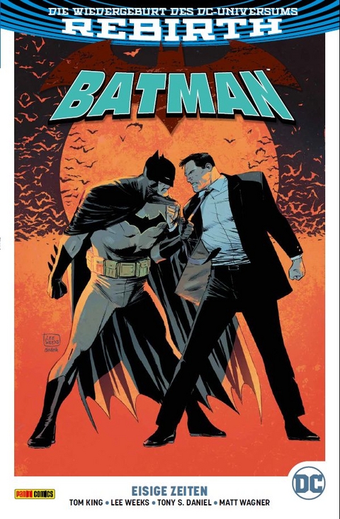 Batman - Tom King, Mark Buckingham, Tony S. Daniel, Matt Wagner, Lee Weeks