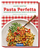 Pasta Perfetta - Laura Santini