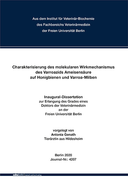 Charakterisierung des molekularen Wirkmechanismus des Varroazids Ameisensäure auf Honigbienen und Varroa-Milben - Antonia Genath