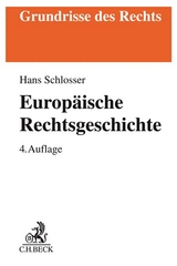Europäische Rechtsgeschichte - Hans Schlosser