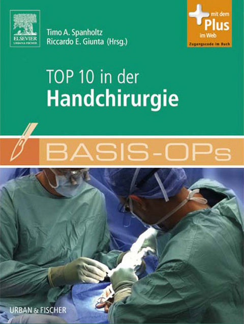 Basis-OPs - Top 10 in der Handchirurgie - 