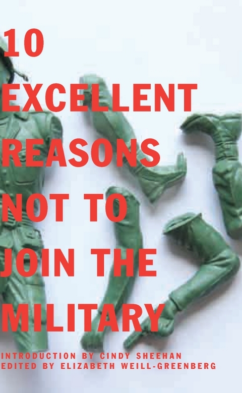 10 Excellent Reasons Not to Join the Military -  Elizabeth Weill-greenberg