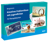 Kreatives Problemlösen mit Jugendlichen - Felicitas Bergmann