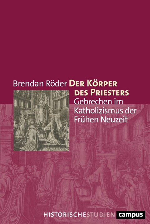 Der Körper des Priesters - Brendan Röder