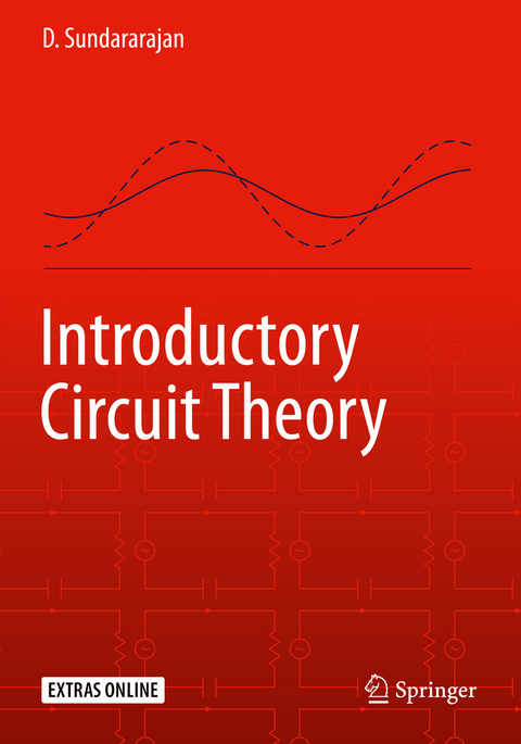 Introductory Circuit Theory - D. Sundararajan