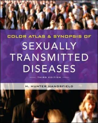 Color Atlas & Synopsis of Sexually Transmitted Diseases, Third Edition -  Hunter H. Handsfield