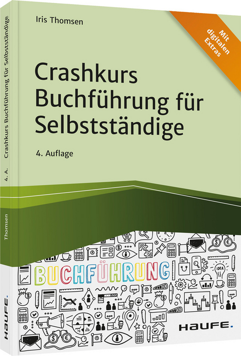 Crashkurs Buchführung für Selbstständige - Iris Thomsen
