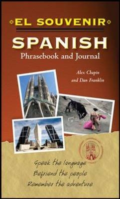 El Souvenir Spanish Phrasebook and Journal -  Alex Chapin,  Daniel Franklin