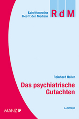 Das psychiatrische Gutachten - Reinhard Haller
