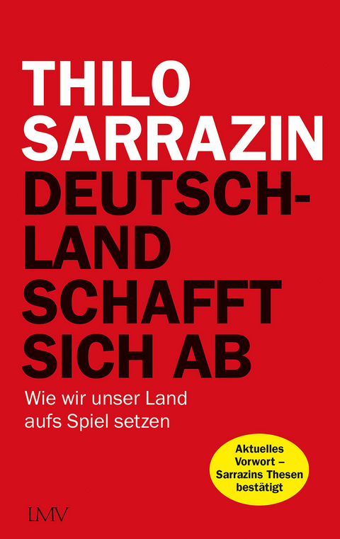 Deutschland schafft sich ab - Thilo Sarrazin