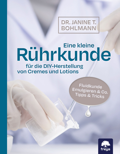 Eine kleine Rührkunde - Janine T. Bohlmann