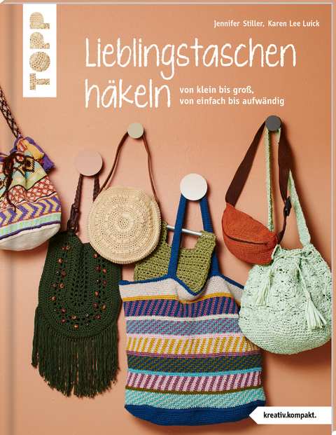 Lieblingstaschen häkeln (kreativ.kompakt.) - Jennifer Stiller, Karen Lee Luick