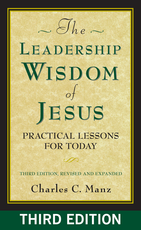 The Leadership Wisdom of Jesus - Charles C. Manz