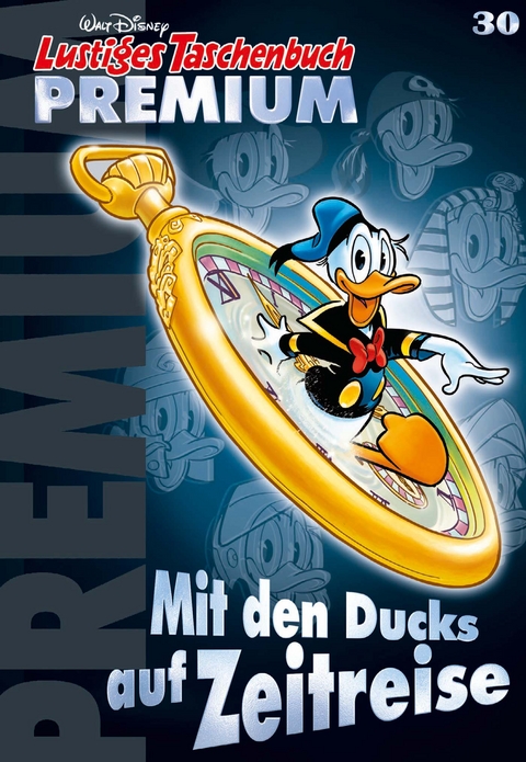 Lustiges Taschenbuch Premium 30 -  DISNEY