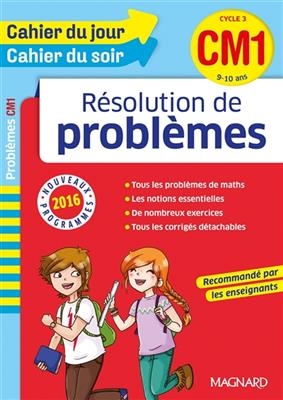 Résolution de problèmes CM1, cycle 3, 9-10 ans : nouveaux programmes 2016 - Robert Camille