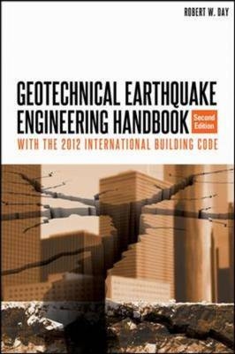 Geotechnical Earthquake Engineering, Second Edition -  Robert W. Day