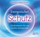 Energetischer Schutz - Barbara Heider-Rauter