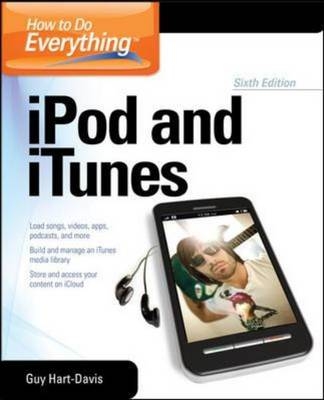 How to Do Everything iPod and iTunes 6/E -  Guy Hart-Davis
