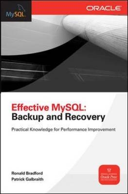Effective MySQL Backup and Recovery -  Ronald Bradford