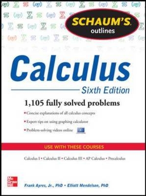 Schaum's Outline of Calculus, 6th Edition -  Frank Ayres,  Elliott Mendelson