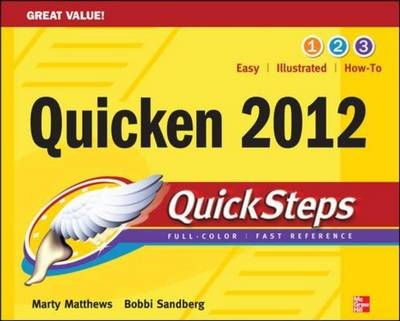 Quicken 2012 QuickSteps -  Martin S. Matthews,  Bobbi Sandberg