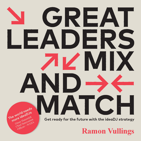 Great Leaders Mix and Match - Ramon Vullings