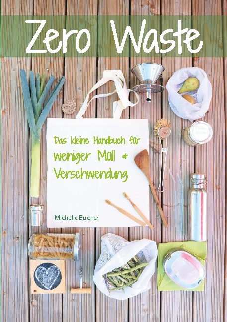 Zero Waste - Michelle Bucher